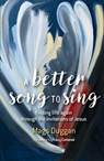A Better Song to Sing - Mags Duggan - 9780857468765