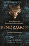 Pendragon - James Wilde - 9780857503213