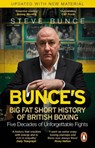 Bunce's Big Fat Short History of British Boxing - Steve Bunce - 9780857503732