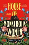 House of Monstrous Women - Daphne Fama - 9780857507976