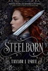 Steelborn - Taylor J. LaRue - 9780857509147