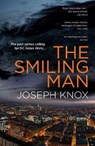 The Smiling Man - Joseph Knox - 9780857524409