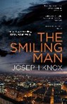 The Smiling Man - Joseph Knox - 9780857524416