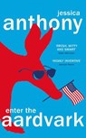 Enter the Aardvark - ANTHONY,  Jessica - 9780857526991