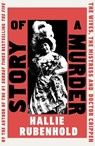 Story of a Murder - Hallie Rubenhold - 9780857527325