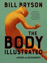 The Body Illustrated - Bill Bryson - 9780857527691
