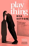 Plaything - Bea Setton - 9780857528001