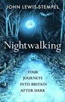 Nightwalking - John Lewis-Stempel - 9780857529114