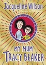My Mum Tracy Beaker - WILSON,  Jacqueline - 9780857535238