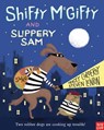Shifty McGifty and Slippery Sam - Tracey Corderoy - 9780857631466