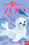 Zoe's Rescue Zoo: The Silky Seal Pup - Amelia Cobb - 9780857632340