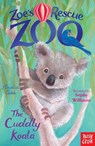 Zoe's Rescue Zoo: The Cuddly Koala - Amelia Cobb - 9780857634474