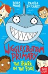 Wigglesbottom Primary: The Shark in the Pool - Pamela Butchart - 9780857634818