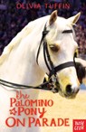 The Palomino Pony on Parade - Olivia Tuffin - 9780857635563