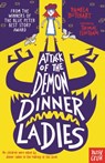 Attack of the Demon Dinner Ladies - Pamela Butchart - 9780857636065