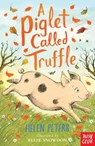 A Piglet Called Truffle - Helen Peters - 9780857637734