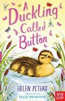 A Duckling Called Button - Helen Peters - 9780857638366