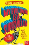My Evil Twin Is a Supervillain - David Solomons - 9780857639561
