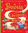 The Princess and the Christmas Rescue - Caryl Hart - 9780857639783