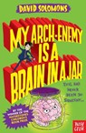 My Arch-Enemy Is a Brain In a Jar - David Solomons - 9780857639912