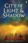 City of Light and Shadow - Ian Whates - 9780857661913