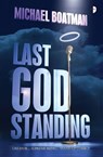 Last God Standing - Michael Boatman - 9780857663962
