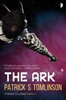 The Ark - Patrick S Tomlinson - 9780857664839