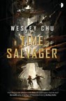 Time Salvager - Wesley Chu - 9780857665232