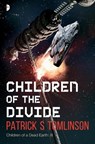 Children of the Divide - Patrick S Tomlinson - 9780857666819