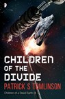 Children of the Divide - Patrick S. Tomlinson - 9780857666833