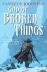 God of Broken Things - Cameron Johnston - 9780857668103