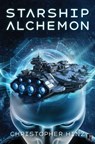 Starship Alchemon - Christopher Hinz - 9780857668189