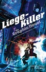 Liege-Killer: The Graphic Novel - Christopher Hinz - 9780857668455