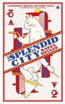 The Splendid City - Karen Heuler - 9780857669858