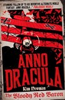 Anno Dracula: The Bloody Red Baron - Kim Newman - 9780857680846