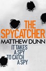 The Spycatcher - Matthew Dunn - 9780857820211