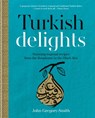 Turkish Delights - John Gregory-Smith - 9780857832986