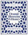 Orange Blossom & Honey - John Gregory-Smith - 9780857835093