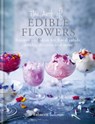 The Art of Edible Flowers - Rebecca Sullivan - 9780857835246