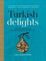 Turkish Delights - John Gregory-Smith - 9780857835963