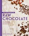 The Goodness of Raw Chocolate - Kathy Kordalis - 9780857838209