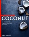 The Goodness of Coconut - JONZEN, EMILY - 9780857838247