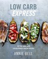 Low Carb Express - Annie Bell - 9780857839015