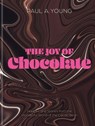 The Joy of Chocolate - Paul A. Young - 9780857839909