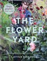 The Flower Yard - Arthur Parkinson - 9780857839923