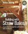 Building with Straw Bales - Barbara Jones - 9780857842282