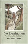 No Destination - Satish Kumar - 9780857845504