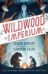 Wildwood Imperium - Colin Meloy - 9780857863300