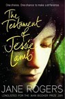 The Testament of Jessie Lamb - Jane Rogers - 9780857864185