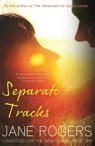 Separate Tracks - Jane Rogers - 9780857869517